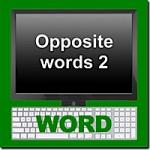 Vocabulary Building 2: Opposite Words 